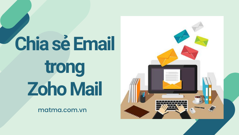 chia sẻ email trong zoho mail