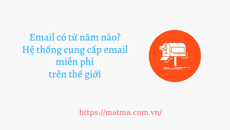 email có từ năm nào